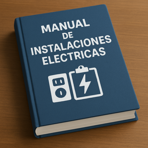 Manual de Instalaciones Eléctricas